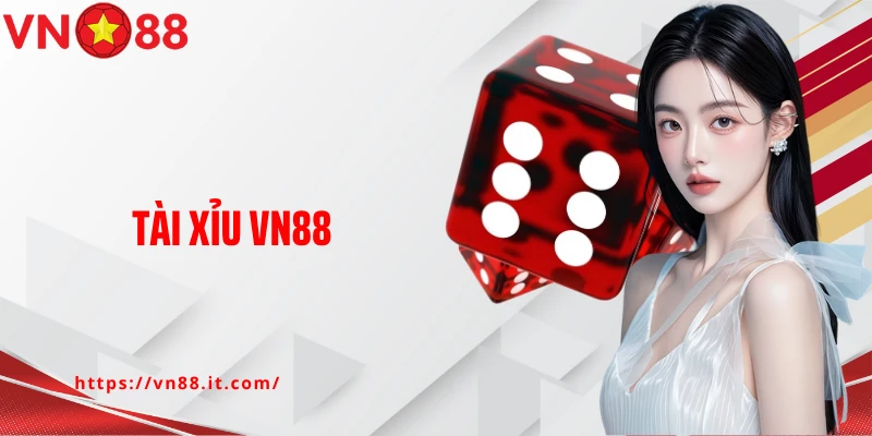 Tài Xỉu Vn88 - Gieo Xúc Xắc May Mắn, Trúng Thưởng Cực Khủng