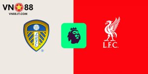dự đoán Leeds vs Liverpool 07-12